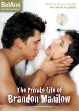 The Private Life of Brandon Manilow, Bel Ami Hardcore DVD XXX